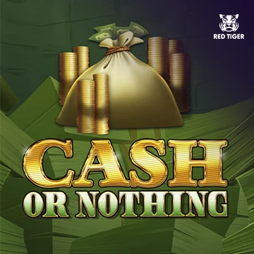 Cash Or Nothing - AZGAMING388