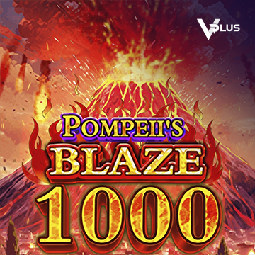Pompeii``s Blaze 1000 - AZGAMING388