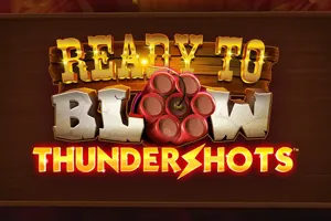 Ready to Blow: Thundershots - AZGAMING388