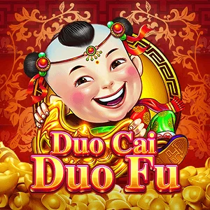 Duo Cai Duo Fu - AZGAMING388